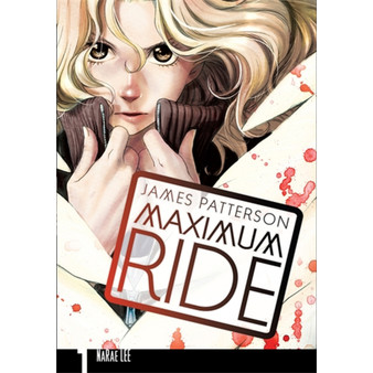 Maximum Ride: Manga Volume 1 - ISBN 9780099538363