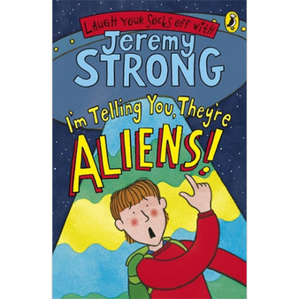 I'm Telling You, They're Aliens! - ISBN 9780141324425