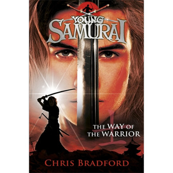 The Way of the Warrior (Young Samurai, Book 1) - ISBN 9780141324302