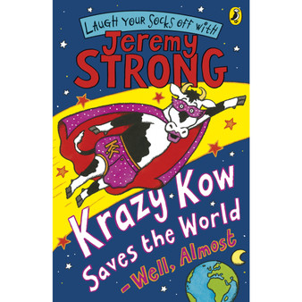 Krazy Kow Saves the World - Well, Almost - ISBN 9780141322391