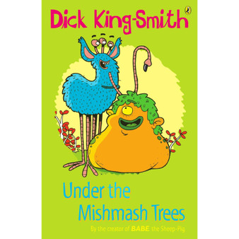 Under the Mishmash Trees - ISBN 9780141317687