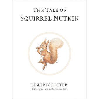 The Tale of Squirrel Nutkin - ISBN 9780723247715