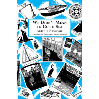 We Didn't Mean to Go to Sea - ISBN 9780099427223