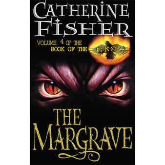 The Margrave: Book Of The Crow 4 - ISBN 9780099404873