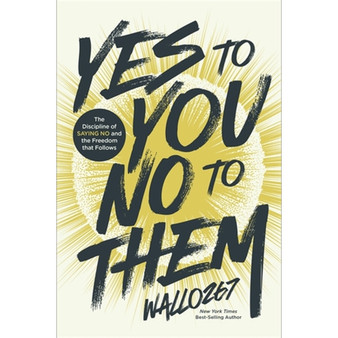 Yes to You, No to Them - ISBN 9798318605956 - ISBN 9798318605956