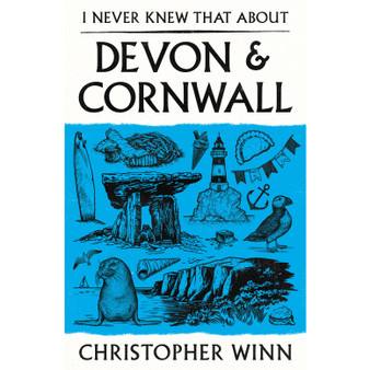 I Never Knew That About Devon and Cornwall - ISBN 9781529980660