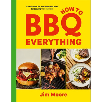 How to BBQ Everything - ISBN 9781529975758