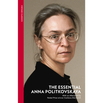 The Essential Anna Politkovskaya - ISBN 9781784879730