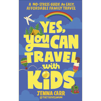 Yes, You Can Travel With Kids - ISBN 9780241767856