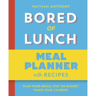 Bored of Lunch: 12 Week Meal Planner - ISBN 9781529987669