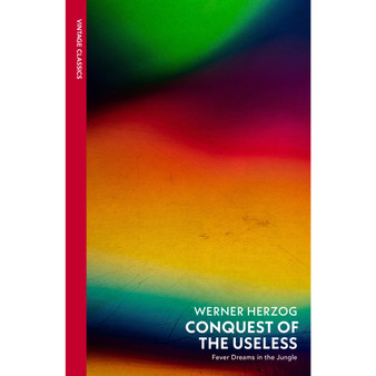 Conquest of the Useless - ISBN 9781784879785