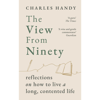 The View from Ninety - ISBN 9781529154818