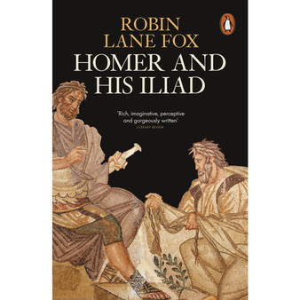 Homer and His Iliad - ISBN 9780141997797