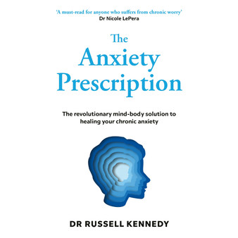 The Anxiety Prescription - ISBN 9781785045097