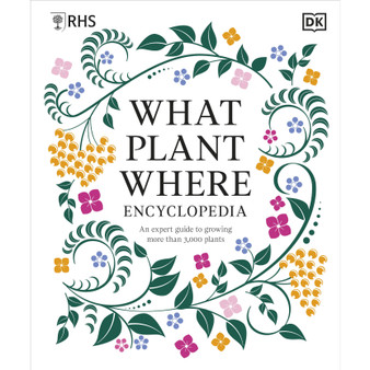 RHS What Plant Where Encyclopedia - ISBN 9780241661611