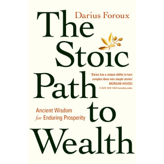 The Stoic Path to Wealth - ISBN 9781529146707