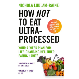 How Not to Eat Ultra-Processed - ISBN 9781529940114
