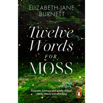 Twelve Words for Moss - ISBN 9780141999548
