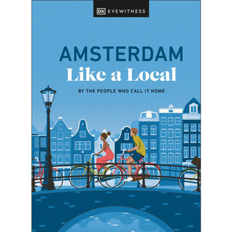 Amsterdam Like a Local - ISBN 9780241680162