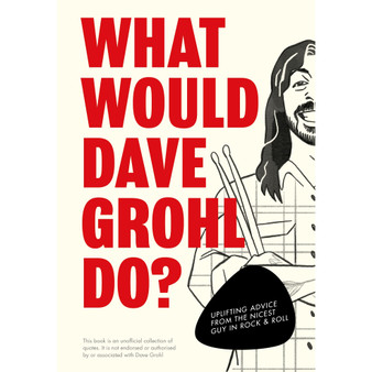 What Would Dave Grohl Do? - ISBN 9781529933307
