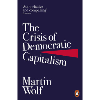 The Crisis of Democratic Capitalism - ISBN 9780141985831