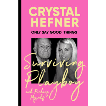 Only Say Good Things - ISBN 9781529923728