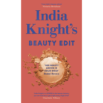 India Knight's Beauty Edit - ISBN 9780241672556