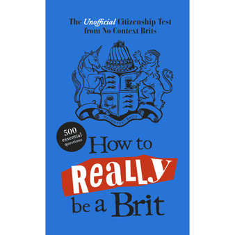 How to Really be a Brit - ISBN 9780241667125