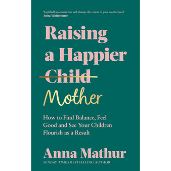 Raising A Happier Mother - ISBN 9780241559833