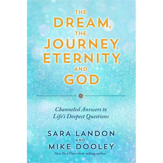 The Dream, the Journey, Eternity, and God - ISBN 9781788178464