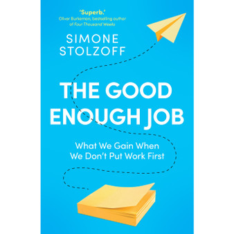 The Good Enough Job - ISBN 9781529146301