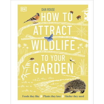 How to Attract Wildlife to Your Garden - ISBN 9780241593301