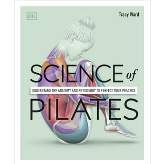 Science of Pilates - ISBN 9780241580578