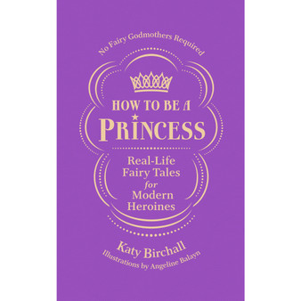 How to be a Princess - ISBN 9781529909692