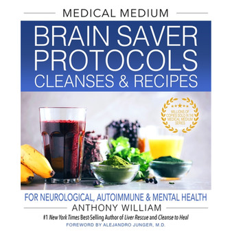 Medical Medium Brain Saver Protocols, Cleanses & Recipes - ISBN 9781401971335