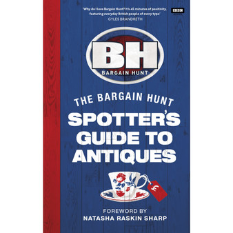 Bargain Hunt: The Spotter's Guide to Antiques - ISBN 9781785947858
