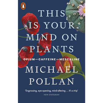 This Is Your Mind On Plants - ISBN 9780141997339