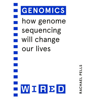 Genomics (WIRED guides) - ISBN 9781847943408