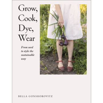 Grow, Cook, Dye, Wear - ISBN 9780241536445