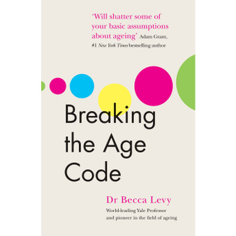 Breaking the Age Code - ISBN 9781785043550