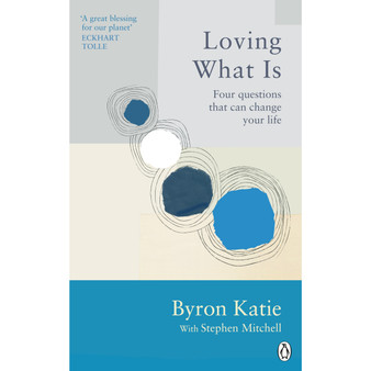Loving What Is - ISBN 9781846046971