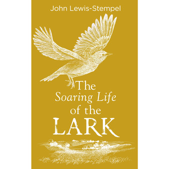 The Soaring Life of the Lark - ISBN 9780857525802