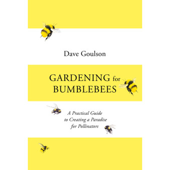 Gardening for Bumblebees - ISBN 9781529110289