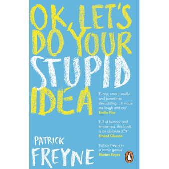 OK, Let's Do Your Stupid Idea - ISBN 9780241992531