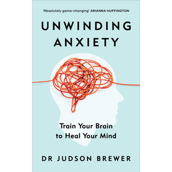 Unwinding Anxiety - ISBN 9781785043635