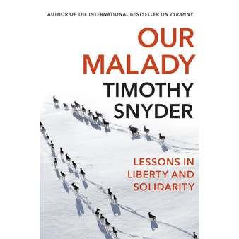 Our Malady - ISBN 9781847926661