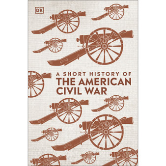 A Short History of The American Civil War - ISBN 9780241422588