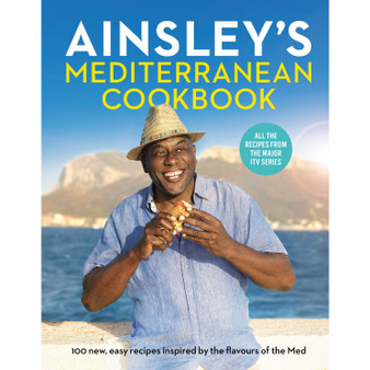 Ainsley’s Mediterranean Cookbook - ISBN 9781529104677