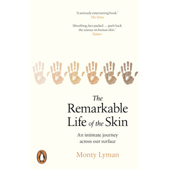 The Remarkable Life of the Skin - ISBN 9781784163525
