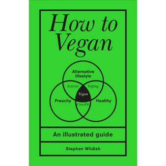 How to Vegan - ISBN 9781529107104